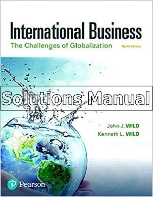 international business the challenges of globalization 9th edition wild solutions manual