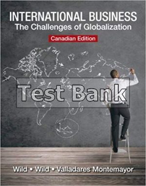 international business the challenges of globalization canadian 1st edition wild test bank