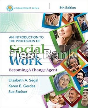 introduction to the profession of social work 5th edition segal test bank