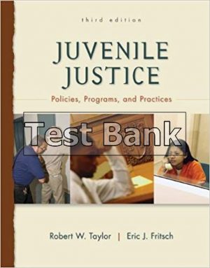 juvenile justice policies programs and practices 3rd edition taylor test bank