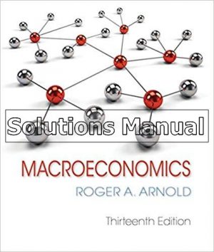 macroeconomics 13th edition arnold solutions manual