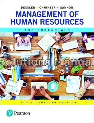 management of human resources the essentials canadian 5th edition dessler solutions manual