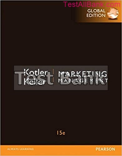 Marketing Management Global 15th Edition Kotler Test Bank