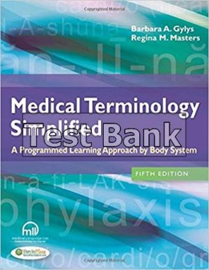 medical terminology simplified 5th edition gylys test bank