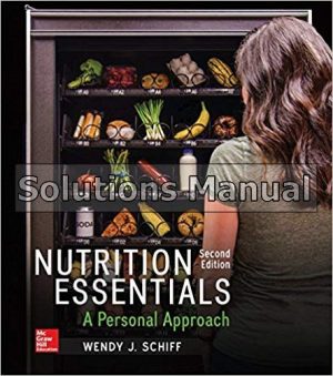 nutrition essentials a personal approach 2nd edition schiff solutions manual
