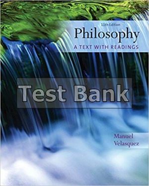 philosophy a text with readings 11th edition velasquez test bank