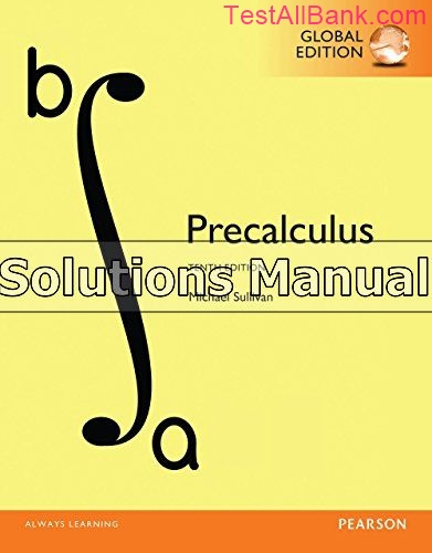 precalculus-global-10th-edition-sullivan-solutions-manual