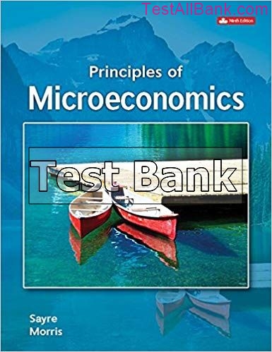 Principles Of Microeconomics 9th Edition Sayre Test Bank