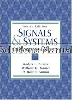 signals and systems continuous and discrete 4th edition ziemer solutions manual