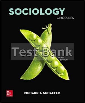 Sociology In Modules 2nd Edition Schaefer Test Bank