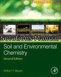 soil and environmental chemistry 2nd edition bleam solutions manual