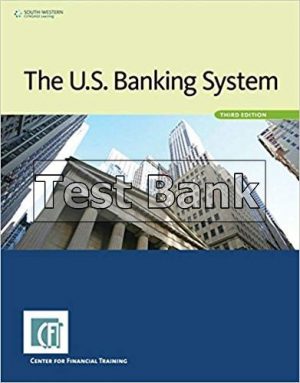 u s banking system 3rd edition center for financial training test bank