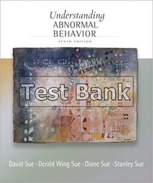 understanding abnormal behavior 10th edition sue test bank