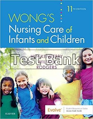 wongs nursing care of infants and children 11th edition hockenberry test bank