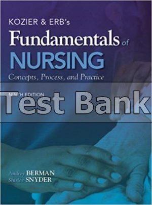 kozier and erbs fundamentals of nursing 9th edition process test bank