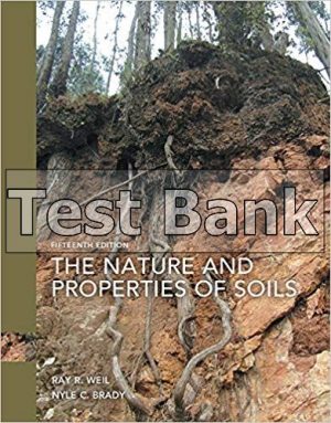 nature and properties of soils the 15th edition brady test bank