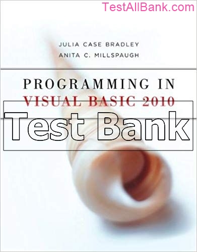 Programming In Visual Basic 2010 1st Edition Bradley Test Bank