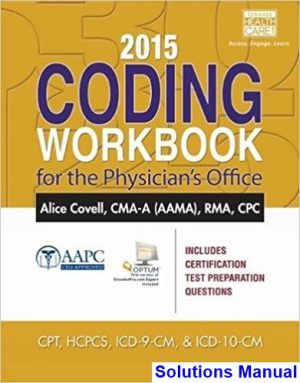 2015 coding workbook physicians office 1st edition covell solutions manual