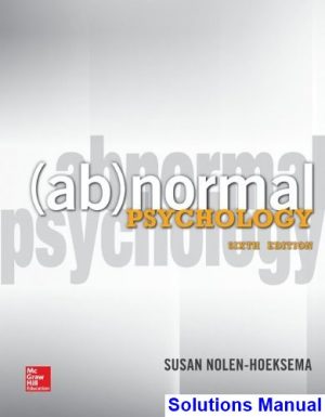 abnormal psychology 6th edition nolen hoeksema solutions manual