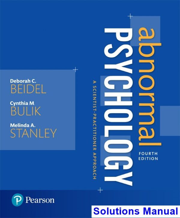 abnormal psychology scientist practitioner approach 4th edition beidel solutions manual