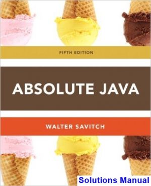 absolute java 5th edition walter savitch solutions manual