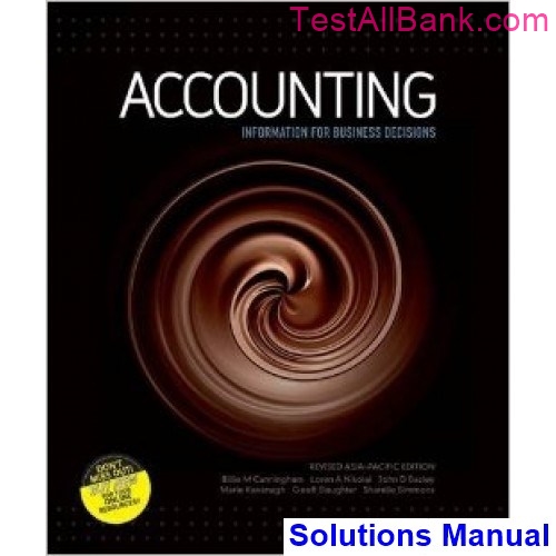 Accounting Information for Business Decisions 1st Edition Cunningham