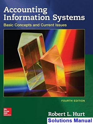 accounting information systems basic concepts current issues 4th edition hurt solutions manual