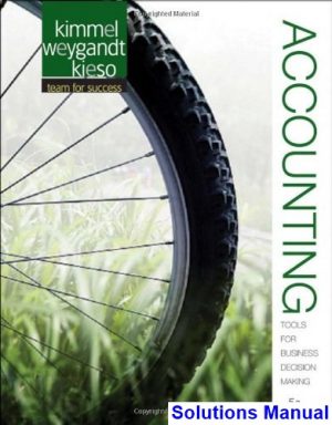 accounting tools business decision making 5th edition kimmel solutions manual