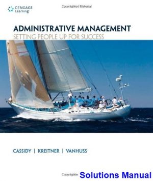administrative management setting people up success 1st edition cassidy solutions manual