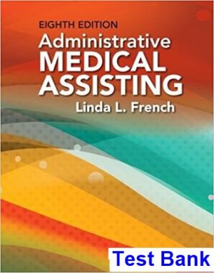 administrative medical assisting 8th edition french test bank