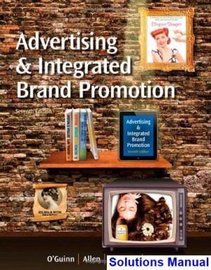 advertising integrated brand promotion 7th edition oguinn solutions manual