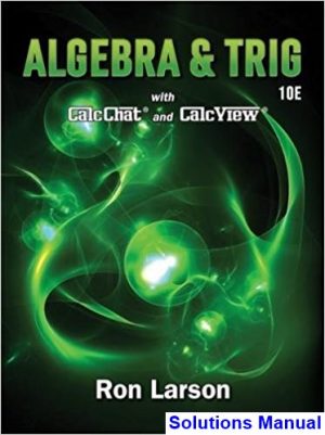 algebra trigonometry 10th edition larson solutions manual