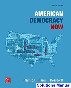 american democracy now 4th edition harrison solutions manual