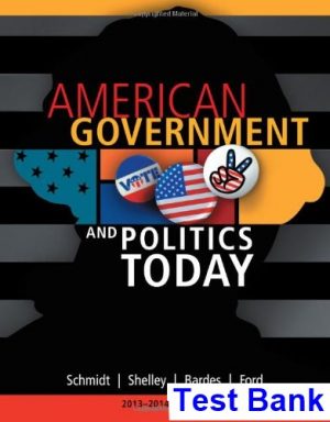 american government politics today 2013 2014 edition 16th edition schmidt test bank