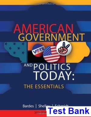 american government politics today essentials 2013 2014 17th edition bardes test bank