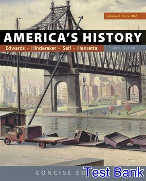americas history concise edition volume 2 9th edition edwards test bank