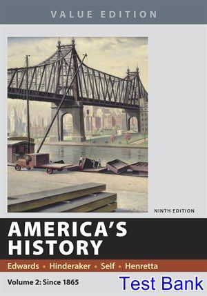 americas history value edition volume 2 9th edition edwards test bank