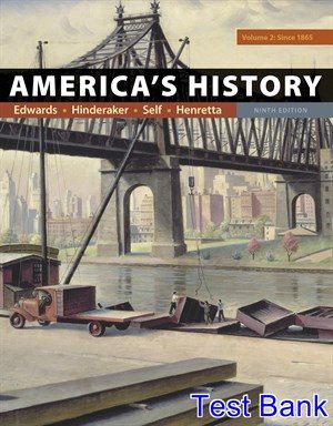 americas history volume 2 9th edition edwards test bank