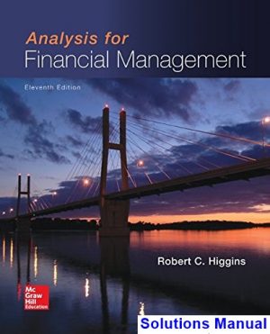 analysis financial management 11th edition higgins solutions manual