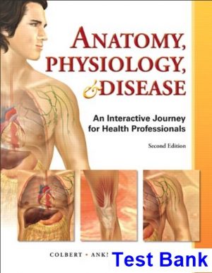 anatomy physiology disease interactive journey health professions 2nd edition colbert test bank