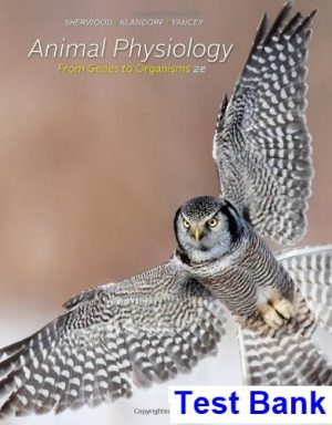 animal physiology from genes organisms 2nd edition sherwood test bank