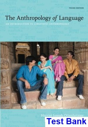anthropology language introduction linguistic anthropology 3rd edition harriet joseph ottenheimer test bank
