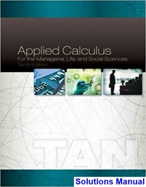 applied calculus managerial life social sciences 10th edition tan solutions manual