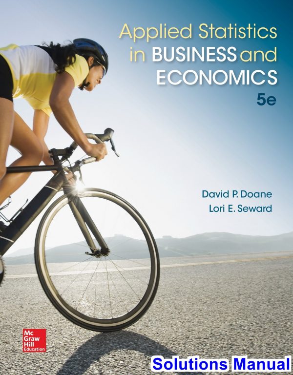applied statistics business economics 5th edition doane solutions manual