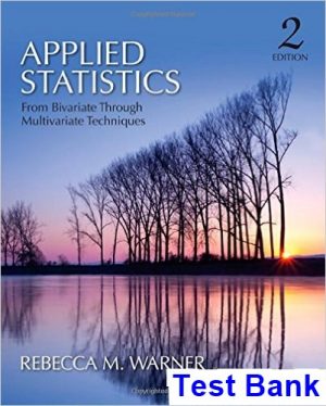 applied statistics from bivariate through multivariate techniques 2nd edition warner test bank