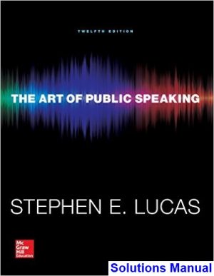 art public speaking 12th edition stephen lucas solutions manual