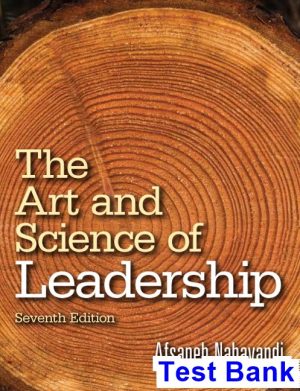 art science leadership 7th edition afsaneh nahavandi test bank