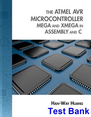 atmel avr microcontroller mega xmega assembly c 1st edition han way huang test bank