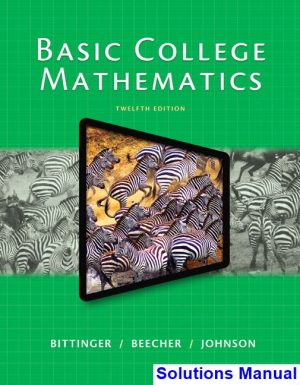 basic college mathematics 12th edition bittinger solutions manual