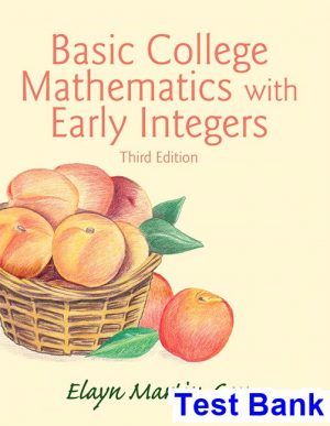 basic college mathematics early integers 3rd edition martin gay test bank